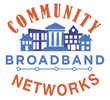 Community Broadband Networks Community Broadband Networks